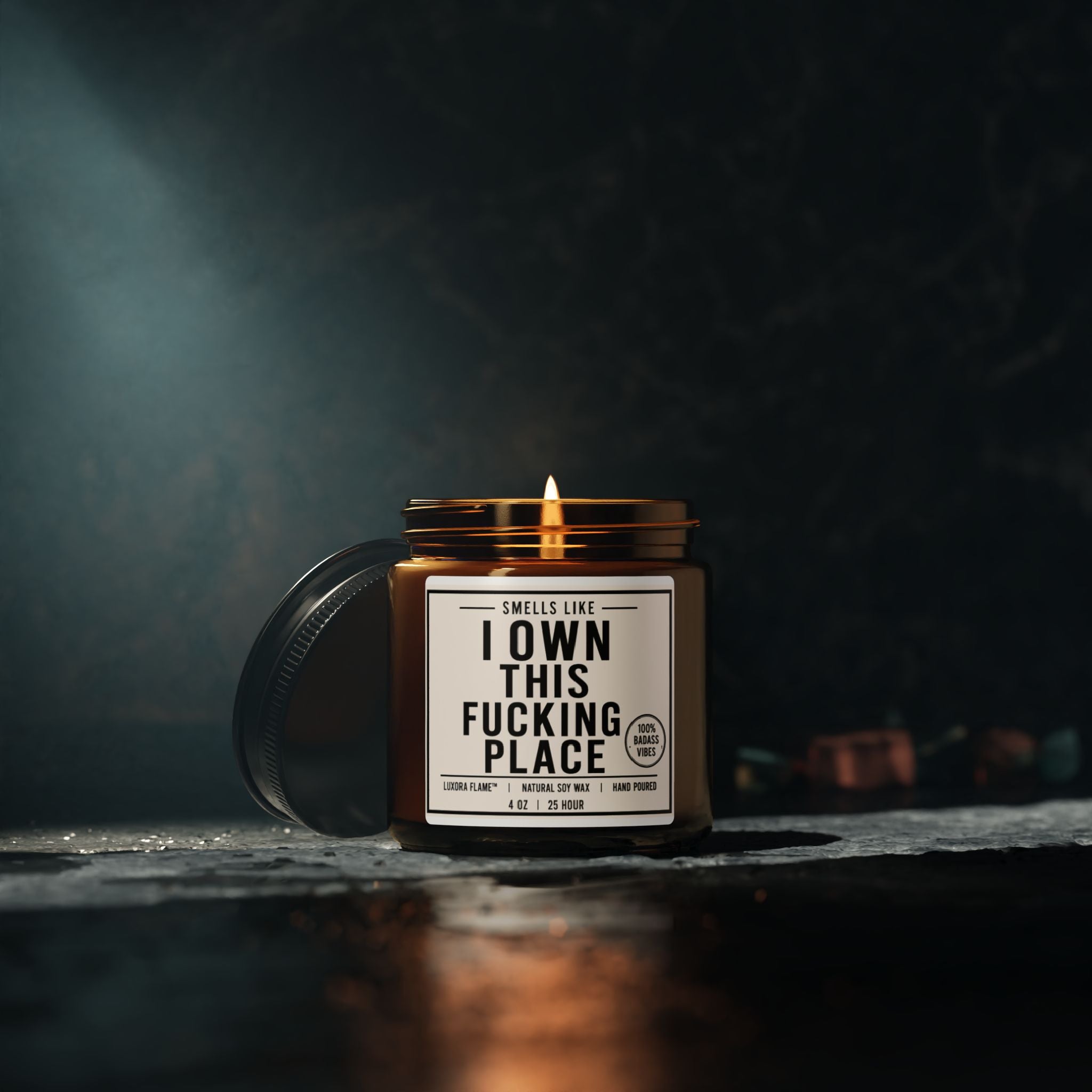 I Own This Fucking Place Soy Candle — Amber Jar Scented Candle
