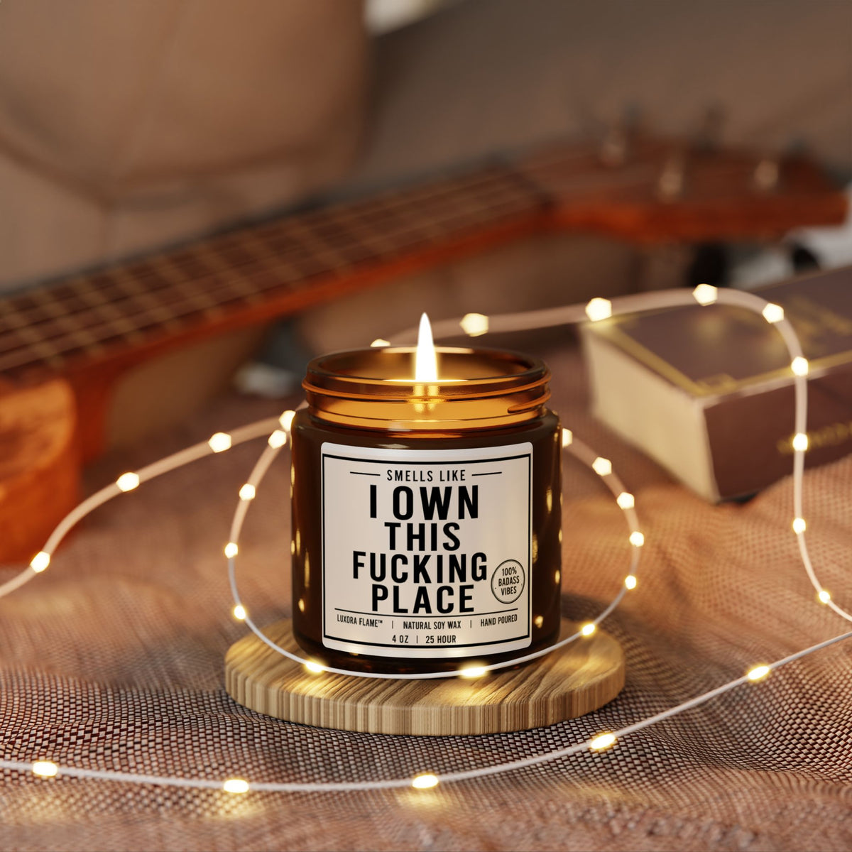 I Own This Fucking Place Soy Candle — Amber Jar Scented Candle
