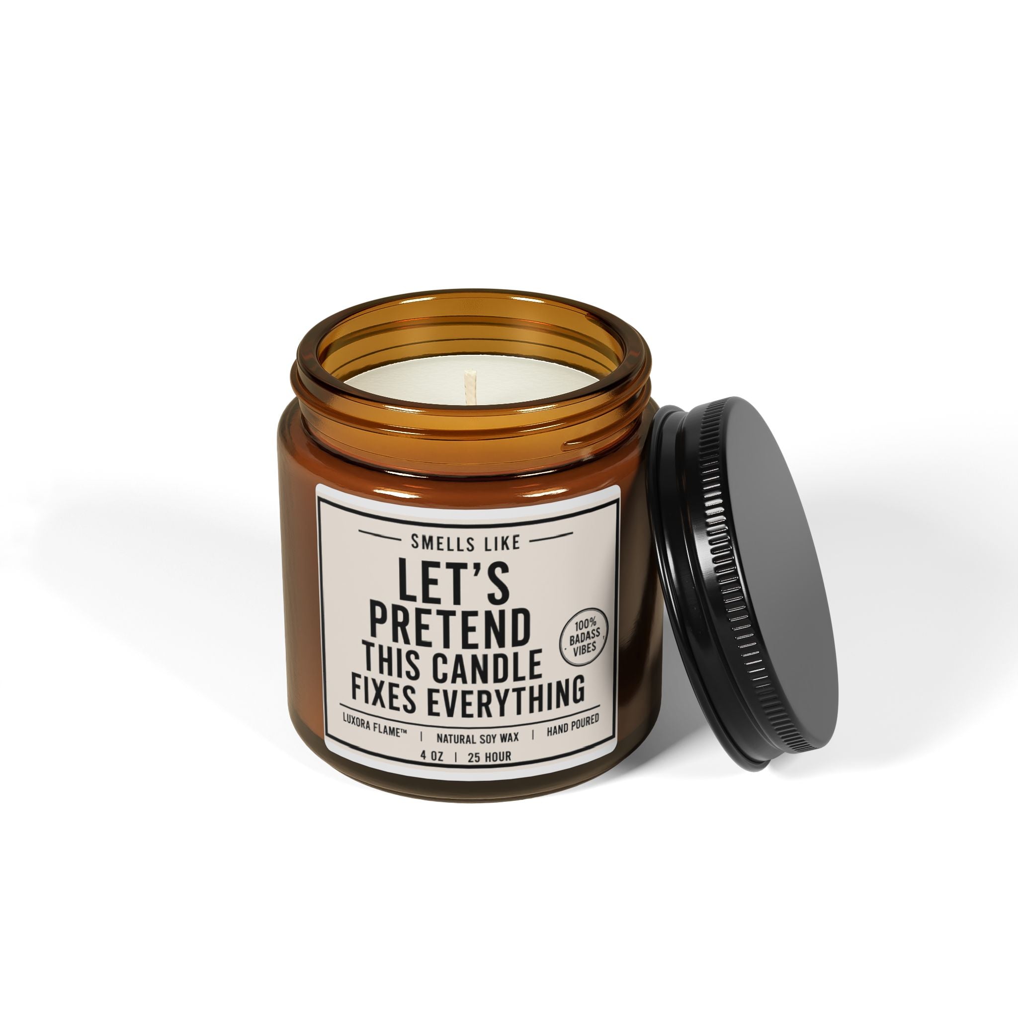 Let’s Pretend This Candle Fixes Everything — Scented Soy Candle (Amber Jar)